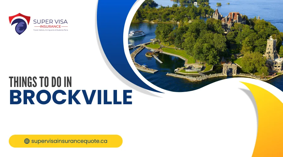 10 Top Things to Do in Brockville for An Unforgettable Visit