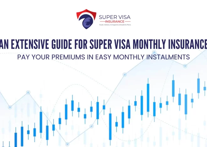 Super Visa Monthly Insurance by MSG Super Visa Inc