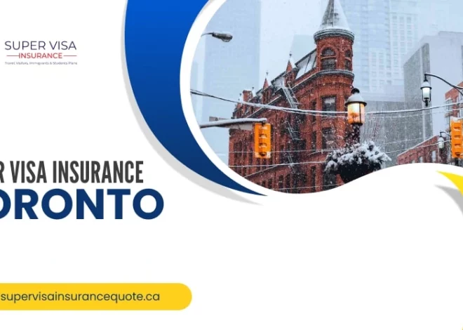 Super Visa Insurance Toronto by MSG Super Visa Inc